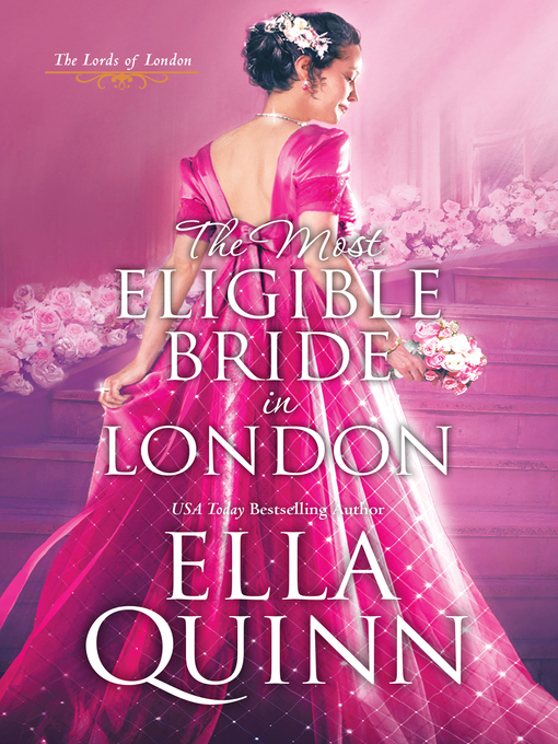 Upplýsingar um The Most Eligible Bride in London eftir Ella Quinn - Til útláns